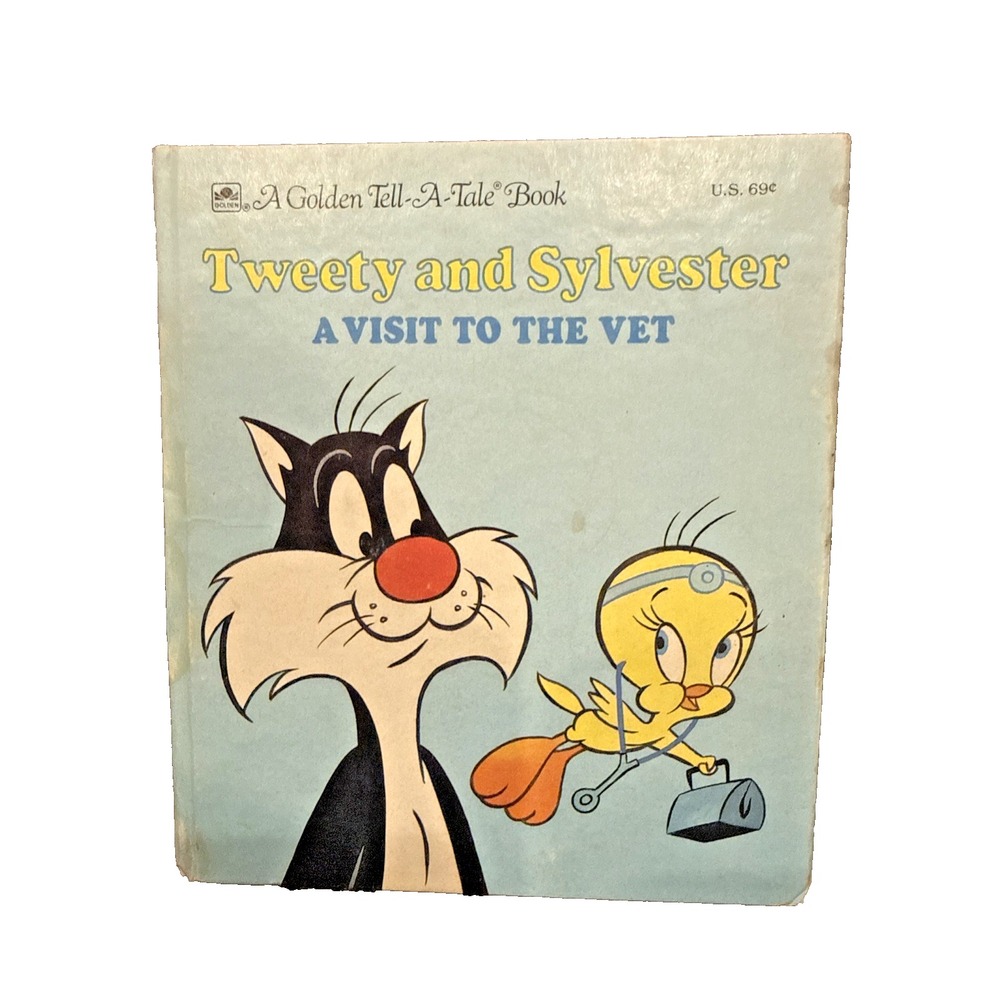 A Golden Tell-A-Tale Book Tweety and Sylvester A Visit To The Vet 2453-47 Vintag